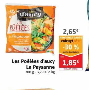 Colruyt Les Poêlées d'aucy La Paysanne offre