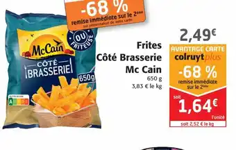 Colruyt Mc Cain Frites Coté Brasserie offre