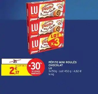 Intermarché Contact Pépito Mini Roulés Chocolat Lu offre