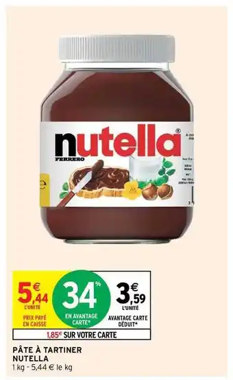 Intermarché Contact Pâte à Tartiner Nutella offre