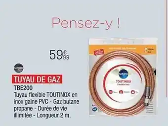 Extra Tuyau de gaz wpro offre