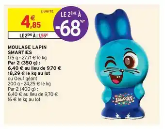 Intermarché Contact Moulage Lapin Smarties offre