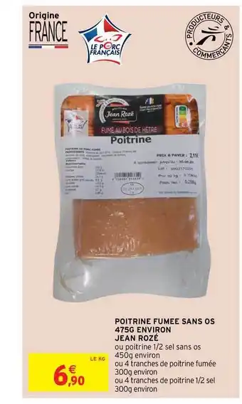 Intermarché Contact Poitrine Fumée Sans Os Jean Rozé offre
