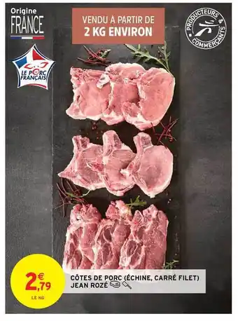 Côtes De Porc (échine, Carré Filet) Jean Rozé