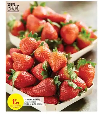 Intermarché Contact Fraise Ronde offre