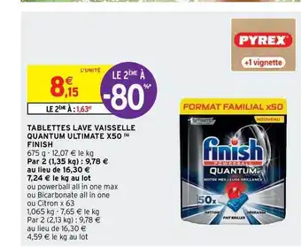 Intermarché Contact Tablettes Lave Vaisselle Quantum Ultimate X50 Finish offre
