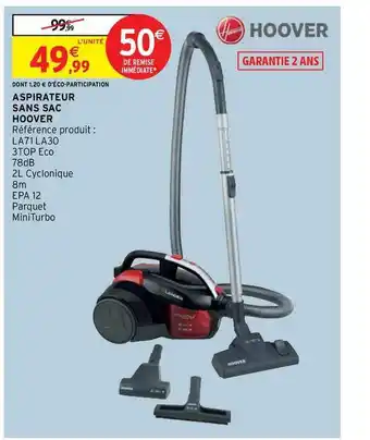 Intermarché Contact Aspirateur Sans Sac Hoover offre