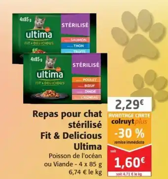 Colruyt Ultima Repas Pour Chat Stérilisé Fit & Delicious offre