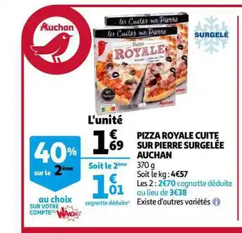 Auchan Pizza Royale Cuite Sur Pierre Surgelée Auchan offre