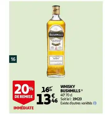 Auchan Whisky Bushmills offre