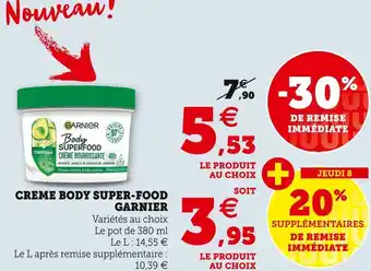 Hyper U Garnier crème body super-food offre