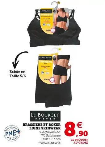 Hyper U Le bourget brassiere et boxer ligne skinwear offre