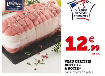 Hyper U Veau certifie roti a rotir offre