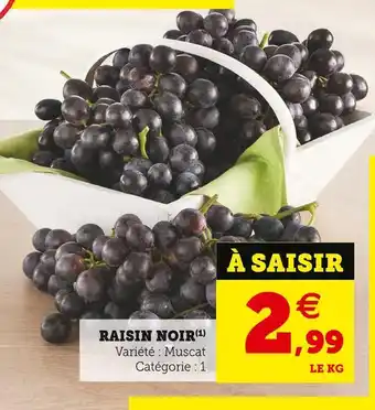 Hyper U Raisin noir offre