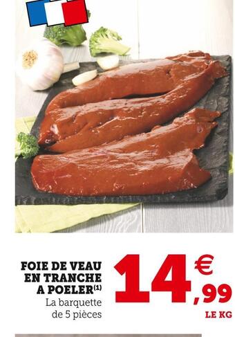 Hyper U Foie de veau en tranche a poeler offre