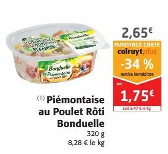 Colruyt Piémontaise poulet roti bonduelle offre