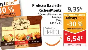 Colruyt Plateau raclette richesmonts offre