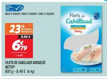 Netto Filets de Cabillaud Surgelés Netto offre