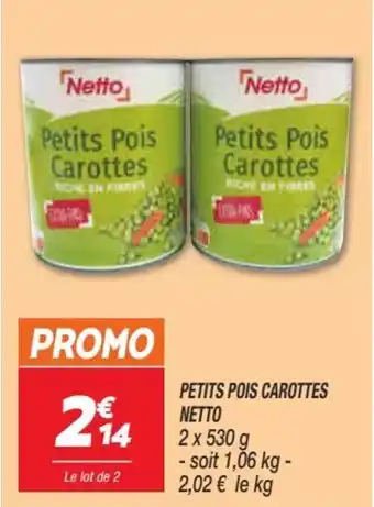 Netto NETTO petits pois carottes offre