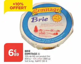 Bi1 Brie ermitage offre