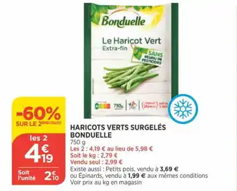 Bi1 BONDUELLE haricots verts surgelés offre
