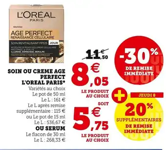 Super U L'OREAL PARIS soin ou creme age perfect offre