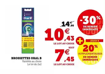 Super U ORAL B brossettes offre