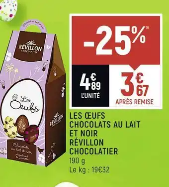 Spar Les Oeufs Chocolats Au Lait Et Noir Révillon Chocolatier offre