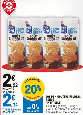 E.Leclerc Express Lot de 4 Goûters Fourrés Rond "P'Tit Déli" offre
