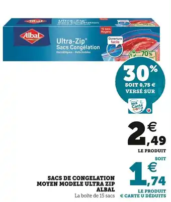 Super U ALBAL sacs de congelation moten modele ultra zip offre
