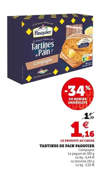 Super U PASQUIER tartines de pain offre