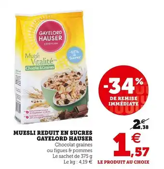 Super U GAYELORD HAUSER muesli reduit en sucres offre