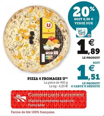 Super U Pizza 4 fromages u offre