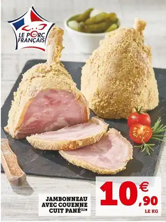 Super U Jambonneau avec couenne cuit pané offre