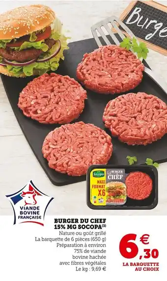 Super U Burger du chef 15% MG socopa offre