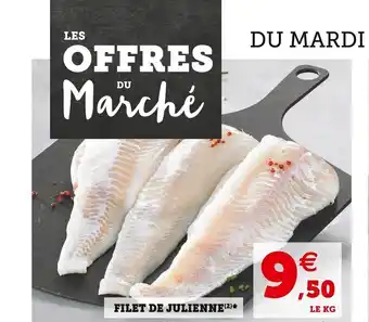 Super U Filet de julienne offre