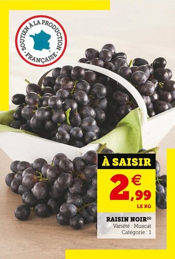 Super U Raisin noir offre