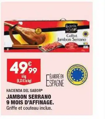 ALDI Jambon serrano 9 mois d'affinage hacienda del sabor offre