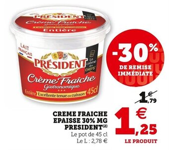 U Express PRESIDENT creme fraiche epaisse 30% MG offre