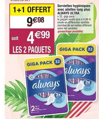 Cora x Carrefour Serviettes hygiéniques avec ailettes long plus always ultra offre