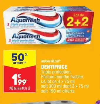 Aquafresh Dentifrice