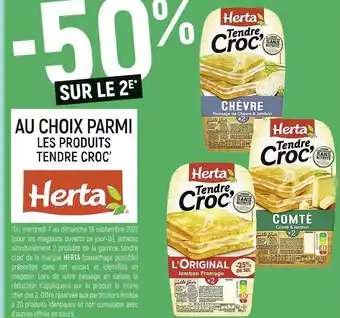 Herta bon plan sur les produits tendre crocâ de la marque herta