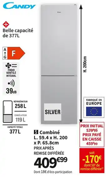 Conforama Candy réf. combiné cce3t620fs offre