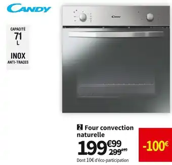 Conforama Candy four convection naturelle fcs100x offre