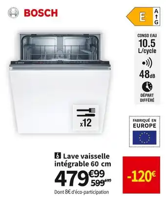 Conforama Bosch lave vaisselle intégrable 60 cm offre