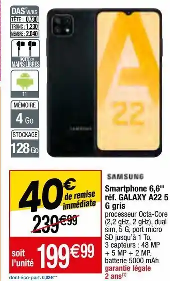 Smartphone 6.6" réf. galaxy a22 5g gris