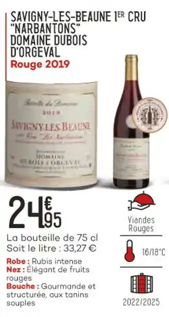 Savigny-les-beaune 1er Cu "Narbantons"Domaine Dubois D'Orgeval