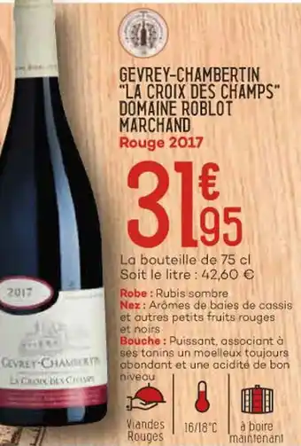 Bi1 Gevrey-chambertin "la croix des champs" domaine roblot marchand offre