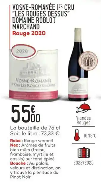 Bi1 Vosne-romanée 1er cru "les rouges dessus" domaine roblot marchand offre