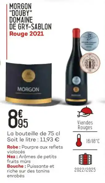 Bi1 Morgon "douby" domaine de gry-sablon offre